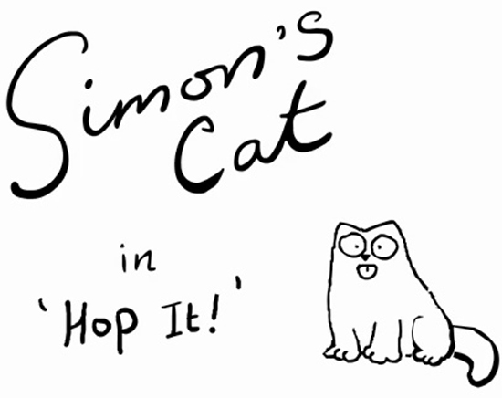Simons Cat in Hop It by Simon Tofield Kitty Cat Takes on the Bunny Rabbit